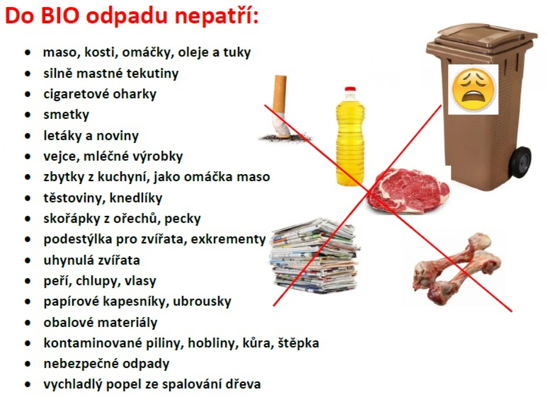 Do bioodpadu nepatří